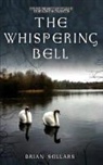 Brian Sellars - The Whispering Bell