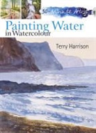 Terry Harrison - Painting Water in Watercolour