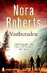 Nora Roberts - Vastberaden