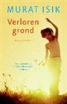 Murat Isik - Verloren grond