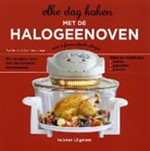 Carol Beckerman, Paul Brodel - Elke dag koken met de halogeenoven