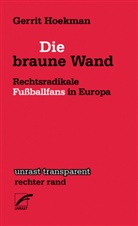 Gerrit Hoekman - Die braune Wand