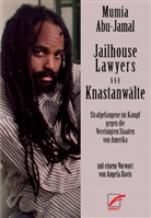 Mumia Abu-Jamal, Schiffmann, Annette Schiffmann, Michae Schiffmann, Michael Schiffmann - Jailhouse Lawyers - Knastanwälte