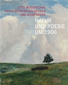 Otto Modersohn, Paula Modersohn-Becker, Stad Karlsruhe - Städtische Galerie, Stad Karlsruhe ¿ Städtische Galerie - Natur und Poesie um 1900
