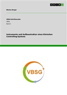 Markus Berger - Instrumente und Aufbaustruktur eines klinischen Controlling-Systems