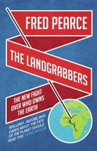 Fred Pearce - The Landgrabbers