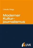 Ursula Nagy - Moderner Kulturjournalismus