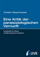 Torsten Mayerhauser - Eine Kritik der parasoziologischen Vernunft