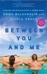 Kraus, Nicola Kraus, McLaughli, Mclaughlin, Emma McLaughlin - Between You and Me