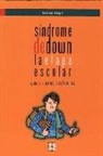 Emilio Ruiz Rodríguez - Síndrome de Down : la etapa escolar