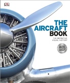 DK, Philip Whiteman, Philip Whiteman, Philip Whiteman - The Aircraft Book