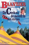 Baantjer, A. C. Baantjer, A.C. Baantjer, Appie Baantjer - De Cock en de moord in het circus