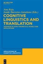 Ibarretxe-Antuñano, Ibarretxe-Antuñano, Iraide Ibarretxe-Antuñano, An Rojo, Ana Rojo - Cognitive Linguistics and Translation