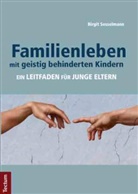 Birgit Sesselmann - Familienleben mit geistig behinderten Kindern