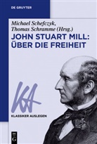 Schefczy, Michae Schefczyk, Michael Schefczyk, Schramm, Schramme, Schramme... - John Stuart Mill: Über die Freiheit