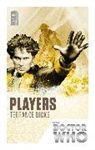 Terrance Dicks - Doctor Who: Players