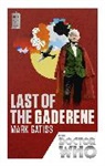 Mark Gatiss, Gatiss Mark - Last of the Gaderene