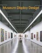 Collectif, Yu Ping, Shan Ping Yu, Scott Whittaker - MUSEUM DISPLAY DESIGN