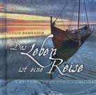 Sergio Bambaren - Das Leben ist eine Reise