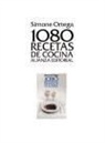 Simone Ortega - 1080 recetas de cocina