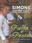 Simone Van Der Vlugt, Wim van der Vlugt, Wim van der Vlugt - Fado e Festa