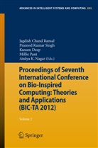 Jagdish Bansal, Jagdish C. Bansal, Jagdish Chand Bansal, Kusum Deep, Kusum Deep et al, Pramo Kumar Singh... - Proceedings of Seventh International Conference on Bio-Inspired Computing: Theories and Applications (BIC-TA 2012). Vol.2