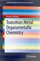 Francois Mathey - Transition Metal Organometallic Chemistry