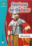 Andrew Einspruch, Chris Forsey, Gary Hanna - Spartacus der Gladiator
