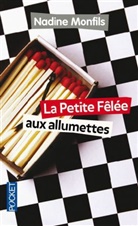 Nadine Monfils, MONFILS NADINE - Mémé Cornemuse. Vol. 2. La petite fêlée aux allumettes