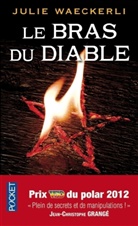 Julie Waeckerli - Le bras du diable