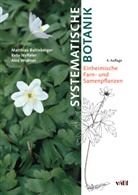 Matthias Baltisberger, Reto Nyffeler, Widmer, Alex Widmer, Alex W. Widmer - Systematische Botanik