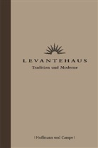 Michael Seufert - Levantehaus  Tradition und Moderne