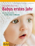 Nolden, Annette Nolden, Nolt, Stephan H. Nolte, Stephan Heinric Nolte, Stephan Heinrich Nolte - Das große Buch für Babys erstes Jahr