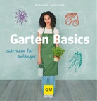 Mascha Schacht - Garten Basics - Gärtnern für Anfänger