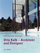 Rahel Hartmann Schweizer - Otto Kolb