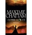 Maxime Chattam, Maxime (1976-....) Chattam, Chattam-m, Maxime Chattam - Autre-monde. Vol. 2. Malronce