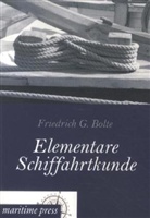 Friedrich G. Bolte, Friedrich Gerhard Bolte - Elementare Schiffahrtkunde
