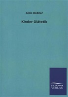 Alois Bednar - Kinder-Diätetik