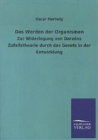 Oscar Hertwig - Das Werden der Organismen