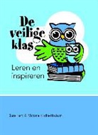 Sura Hart, Victoria Kindle-Hodson, Rik Verbeek - De veilige klas
