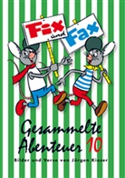 Jürgen Kieser, Jürgen Kieser, Klaus D. Schleiter - Fix und Fax, Gesammelte Abenteuer. Bd.10
