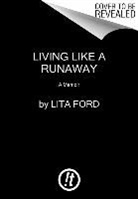 Lita Ford - Living Like a Runaway