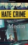 Victoria Munro, Victoria T. Munro - Hate Crime in the Media