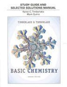 Mark Quirie, Karen C. Timberlake, William Timberlake, William E. Timberlake - Study Guide and Selected Solutions Manual for Basic Chemistry