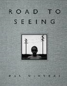 Perello, Ibarionex Perello, Winter, Winters, Dan Winters - Road to Seeing