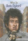 Jim/ Harrison Connor, O&amp;apos, Jim O'Connor, Jim/ Harrison O'Connor, Nancy Harrison, John O'Brien - Who Is Bob Dylan?