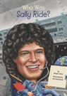 Megan Stine, Ted Hammond - Who Was Sally Ride?