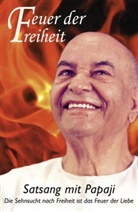 Babaji, Papaji - Feuer der Freiheit