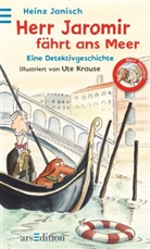 Heinz Janisch, Ute Krause - Herr Jaromir fährt ans Meer