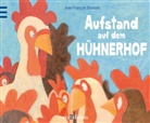 Jean-F Dumont, Jean-Francois Dumont, Jean-François Dumont - Aufstand auf dem Hühnerhof